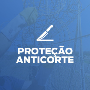 PROTEÇÃO CONTRA CORTES